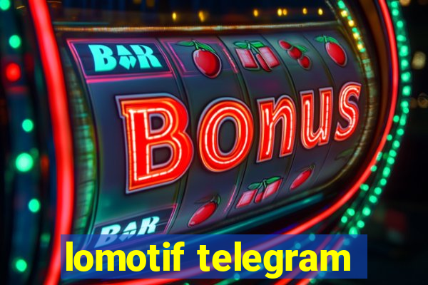 lomotif telegram